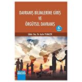 Davranış Bilimlerine Giriş ve Örgütsel Davranış