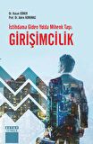 İstihdama Giden Yolda Mihenk Taşı GİRİŞİMCİLİK