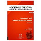 Economic And Administrative Sciences - Volume II (AYBAK 2018 Eylül)