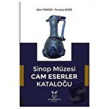 Sinop Müzesi Cam Eserler Kataloğu