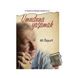 Umuduna Yaşamak