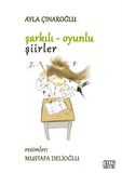 Şarkılı Oyunlu Şiirler