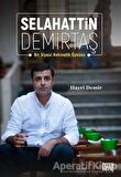 Selahattin Demirtaş: Bir Siyasi Rehinelik Öyküsü