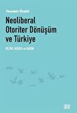 Neoliberal Otoriter Dönüşüm ve Türkiye