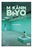 Mekanın [Biyo]Politikası