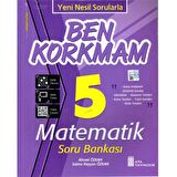 Ata 5.Sınıf Ben Korkmam Matematik Soru Bankası
