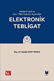 Medeni Usul Hukuku ve İcra - İflas Hukuku Açısından Elektronik Tebligat