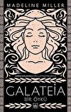 Galateia: Bir Öykü