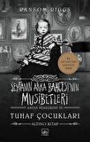 Şeytanın Arka Bahçesi’nin Musibetleri (Bayan Peregrine’in Tuhaf Çocukları 6. Kitap)