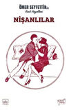 Nişanlılar / Ömer Seyfettin