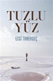 Tuzlu Yüz / Ezgi Tanergeç