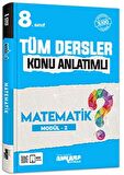 8. Sınıf Tüm Dersler Konu Anlatımlı Matematik Modül - 2 Ankara Yayıncılık