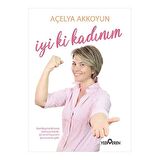 İyi Ki Kadınım