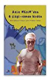 Aziz Nesin'den 6 Çizgi - Roman Birden