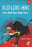 Küçük Ok 1 - Uyuz İnek Nasıl Boğa Olur?