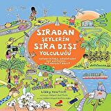 Sıradan Şeylerin Sıra Dışı Yolculuğu