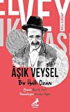 Ben Kimim? - Bir Halk Ozanı Aşık Veysel