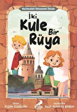 İki Kule Bir Rüya / Haritadaki Efsanenin İzinde / Özgür Özgülgün
