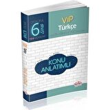 Editör Yayınları 6. Sınıf Türkçe Vip Konu Anlatımlı