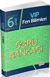 6. Sınıf VIP Fen Bilimleri Soru Bankası