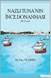 Nazlı Tuna'nın İnce Donanması