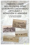 Osmanlı Arşiv Belgelerine Göre Çukurova (Anavarza) Çiftlikat-ı Hümayün-u Askerisi