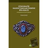 Etnografik Madeni Takılar Üzerine Bir Analiz