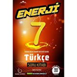 7. Sınıf Türkçe Enerji Soru Kitabı