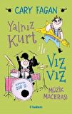 Yalnız Kurt ile Vız Vız Müzik Macerası