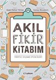 Akıl Fikir Kitabım - Aygül Bahar Yılmaz - Tudem Yayınları
