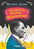 Atatürk'le Birlikte Düşünelim