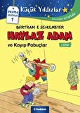 Haylaz Adam - 3 Kayıp Pabuçlar