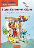 Süper Kahraman Okulu