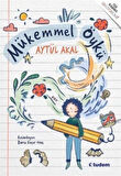 Mükemmel Öykü / Aytül Akal