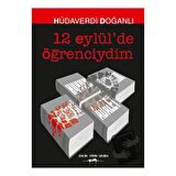 12 Eylül'de Öğrenciydim