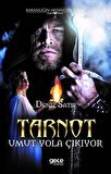 Tarnot - Umut Yola Çıkıyor