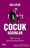 Çocuk Kadınlar