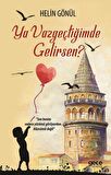 Ya Vazgeçtiğimde Gelirsen?