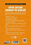 Fatih Sultan Mehmet’in Kişiliği - Fatih Sultan Mehmet Serisi 7