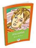 Pollyanna - Elenaor H. Porter - Maviçatı (Çocuk Klasikleri)