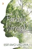 Farkına Varmak