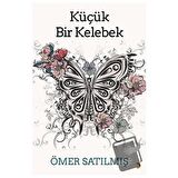 Küçük Bir Kelebek
