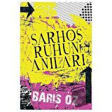 Sarhoş Ruhun Anıları