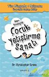 Her Yönüyle Çocuk Yetiştirme Sanatı