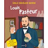 Louis Pasteur - Ünlü Dahiler Serisi
