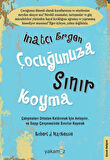 Kitap: İnatçı Ergen Çocuğunuza Sınır Koyma