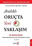 Aralıklı Oruçta Yeni Yaklaşım / Michael Mosley