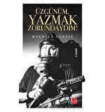 Üzgünüm, Yazmak Zorundaydım!