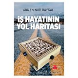 İş Hayatının Yol Haritası