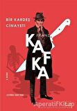 Bir Kardeş Cinayeti - Franz Kafka - Kırmızı Kedi Yayınevi